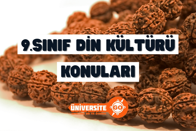 9. Sınıf Din Kültürü Konuları