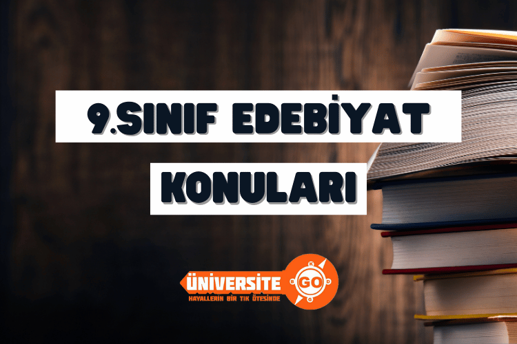 9. Sınıf Türk Dili ve Edebiyatı Konuları