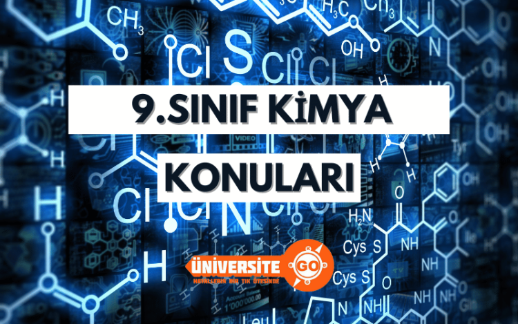 9. Sınıf Kimya Konuları