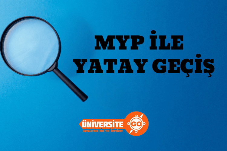 Merkezi Yerleştirme Puanıyla Yatay Geçiş
