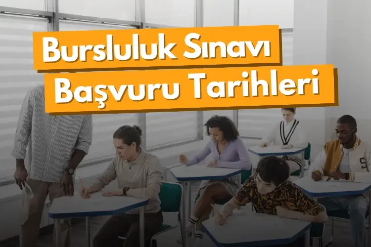 Bursluluk Sınavı Ne Zaman?