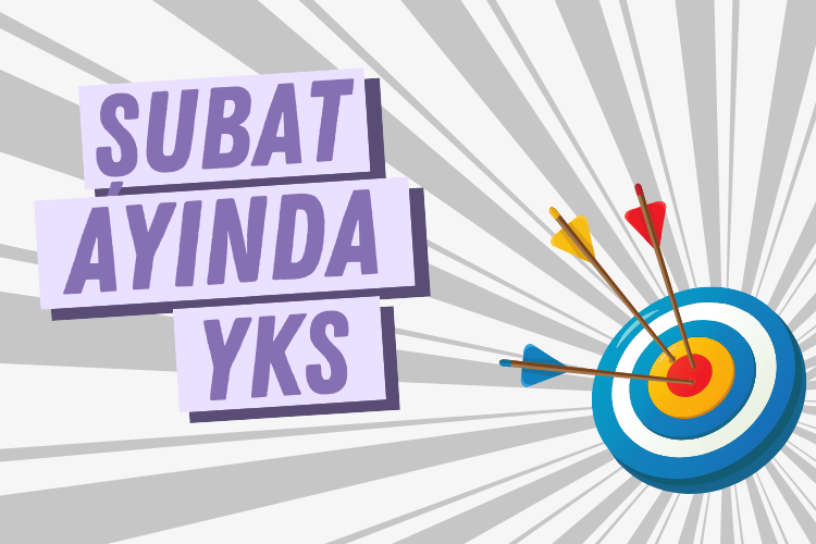 Şubat Ayında YKS Öğrencisi Nasıl Çalışmalı? 2025 YKS