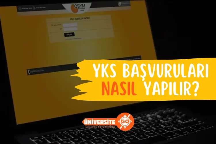 YKS Başvurusu Nasıl Yapılır