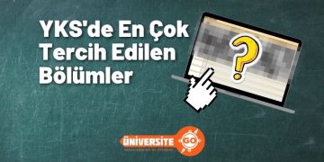 YKS'de En Çok Tercih Edilen Bölümler