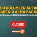 Bu Bölümler Artık Öğrenci Almayacak! (2025 YKS Tercihler)