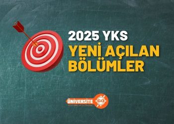 2025 YKS - Yeni Açılan Bölümler
