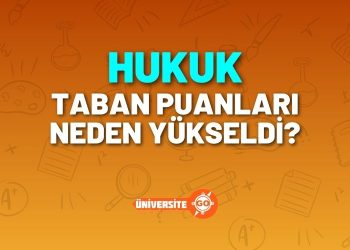 Hukuk Taban Puanları Neden Yükseldi?