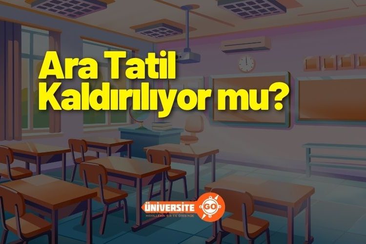Ara Tatil Kaldırılıyor mu?