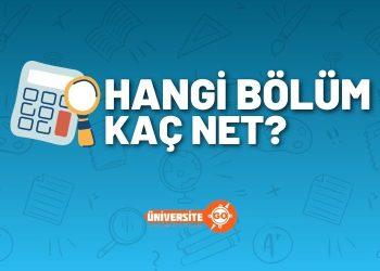 Hangi Bölüm Kaç Net? (2026)
