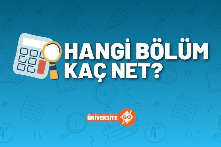 Hangi Bölüm Kaç Net? (2026)