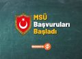2026 MSÜ Başvuruları Başladı