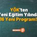 YÖK’ten 2026 YKS Adaylarına Yeni Bölüm Müjdesi: 16 Yeni Lisans ve Ön Lisans Programı Açılıyor